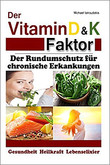 Fachbuch: Der Vitamin D & K Faktor